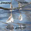 Gentle Snowfall - Single album lyrics, reviews, download