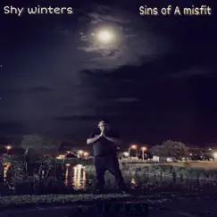 Sins of a Misfit by Shy winters album reviews, ratings, credits