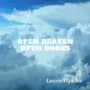 Open Heaven Open Doors - Single album lyrics, reviews, download