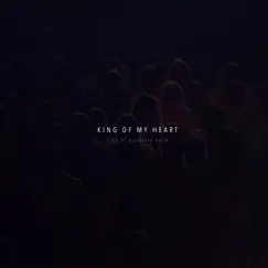King of My Heart (Live at Glorieta, 2018) Song Lyrics