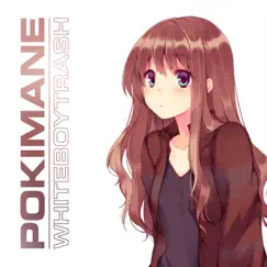 Pokimane - Single by Whiteboytrash album reviews, ratings, credits