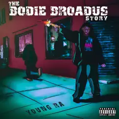 The Bodie Broadus Story by Young Ra album reviews, ratings, credits