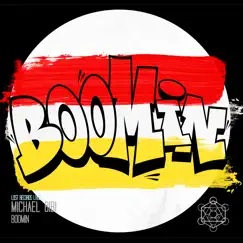 Boomin - Single by Michael Bibi album reviews, ratings, credits