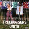 TreeHuggers Unite (feat. Bless Mcfly) - Single album lyrics, reviews, download