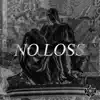 No Loss (Instrumental) song lyrics