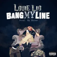 Bang My Line - Single by Louie Lio album reviews, ratings, credits