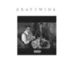 Kraytwin$ album lyrics, reviews, download
