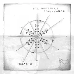 Hexadic II by Six Organs of Admittance album reviews, ratings, credits