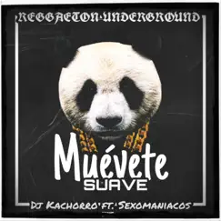 Muevete Suave (feat. Sexomaniacos) Song Lyrics