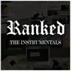 Ranked, The Instrumentals (Original Theatre Soundtrack) [Instrumental] album lyrics, reviews, download