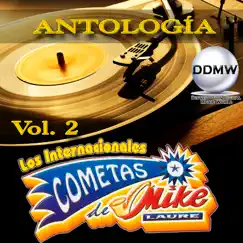 Antología, Vol. 2 by Los Internacionales Cometas De Mike Laure album reviews, ratings, credits