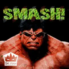 Smash - Single by Erik Stephen album reviews, ratings, credits