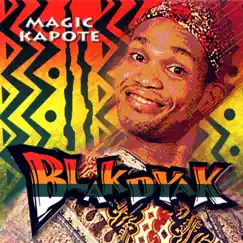 Magic Kapote by Blakdyak album reviews, ratings, credits