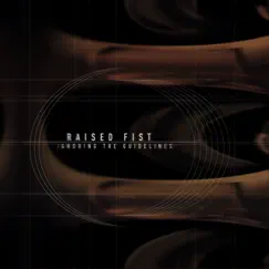Ignoring the Guidelines by Raised Fist album reviews, ratings, credits
