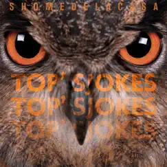 Top' Sjokes - Single by Shome Delacasa album reviews, ratings, credits