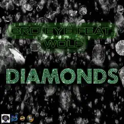 Diamonds (feat. Wolf) - Single by 3rd Eye album reviews, ratings, credits