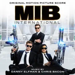 Men in Black: International (Original Motion Picture Score) by Danny Elfman & Chris Bacon album reviews, ratings, credits