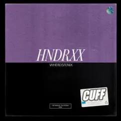 HnDrXx - Single by WhereIsFenix album reviews, ratings, credits