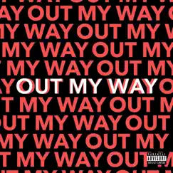 Out My Way Song Lyrics