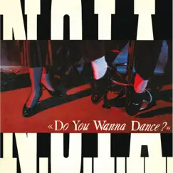 Do You Wanna Dance - Single by N.O.I.A. album reviews, ratings, credits