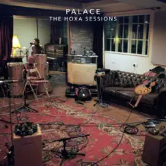 The Hoxa Sessions - EP by Palace album reviews, ratings, credits
