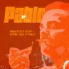 Pablo (feat. Raww & Ako Si Pablo) - Single album lyrics, reviews, download
