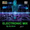 Electronic Mix - Single album lyrics, reviews, download