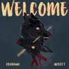 Welcome - Single album lyrics, reviews, download