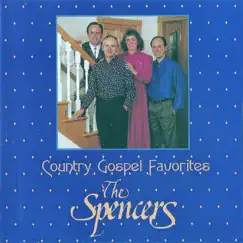 Country Gospel Favorites by The Spencers album reviews, ratings, credits