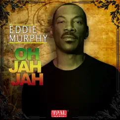 Oh Jah Jah - Single by Eddie Murphy album reviews, ratings, credits