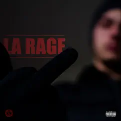 La rage Song Lyrics