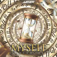 Myself - Single by Mastachi album reviews, ratings, credits