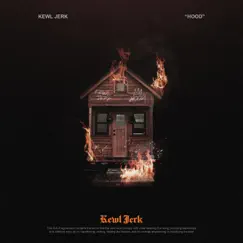 Hood - Single by KEWL JERK album reviews, ratings, credits