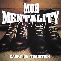 Carry On Tradition by Mob Mentality album reviews, ratings, credits