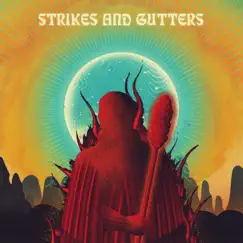 Strikes and Gutters - Single by Gator, The Alligator album reviews, ratings, credits