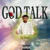God Talk - Single album lyrics, reviews, download
