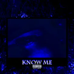Know Me (feat. Dussin) Song Lyrics
