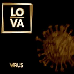 Virus - Single by LO-VA album reviews, ratings, credits