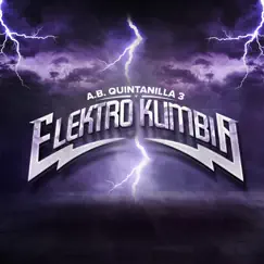 A.B. Quintanilla III y Elektro Kumbia by Elektro Kumbia & A.B. Quintanilla III album reviews, ratings, credits