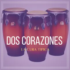 Dos Corazones (En Vivo) Song Lyrics