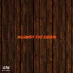 Against the Grain - Single by Andre Cox album reviews, ratings, credits