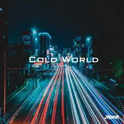 Cold World (feat. Kvn) Song Lyrics
