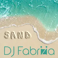 Sand - Single by Dj Fabrizia album reviews, ratings, credits