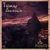 Turn Around... - Single album lyrics, reviews, download