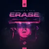 Erase - Single album lyrics, reviews, download