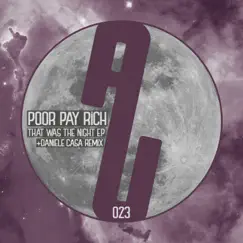 That Was the Night EP by Poor Pay Rich album reviews, ratings, credits