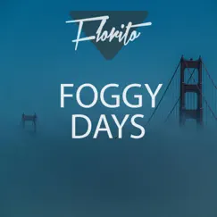 Foggy Days Song Lyrics