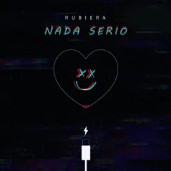 Nada Serio - Single by Rubiera album reviews, ratings, credits