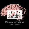 State of Mind (Bob Schmitt Remix) - Single album lyrics, reviews, download