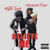 Belive me (feat. Nawfside Sosa) - Single album lyrics, reviews, download